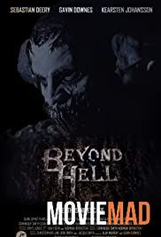 Beyond Hell 2019 English HDRip Full Movie 720p 480p