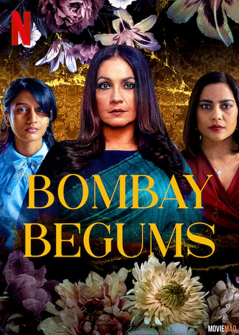 Bombay Begums S01 2021 Hindi Netflix Original Complete Web Series 720p 480p