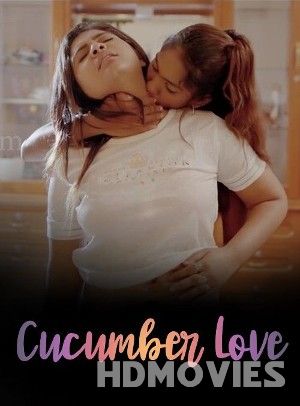 Cucumber Love (2024) Sigmaseries S01E01 Web Series