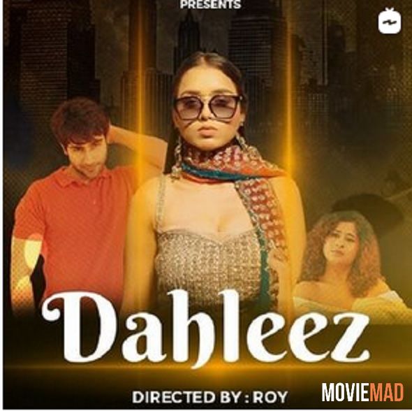 Dahleez (2022) HotShots Hindi Web Series HDRip 1080p 720p 480p