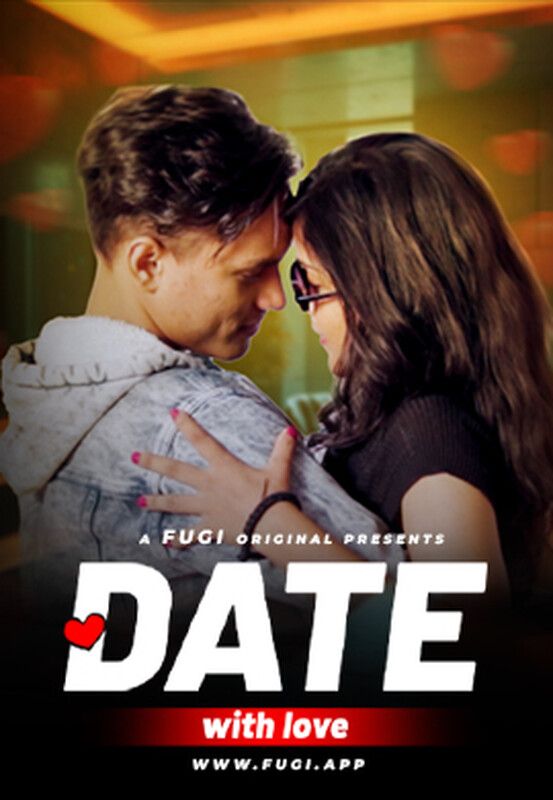 Date With Love (2024) Hindi Fugi Short Film HDRip 720p 480p