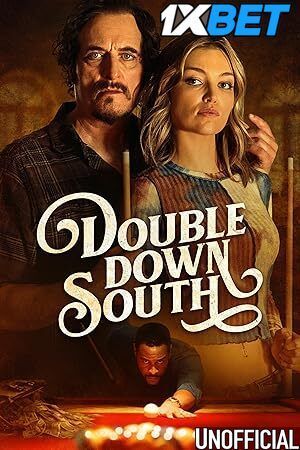 Double Down South (2022) Hindi Dubbed (Unofficial) Movie HDRip 720p 480p