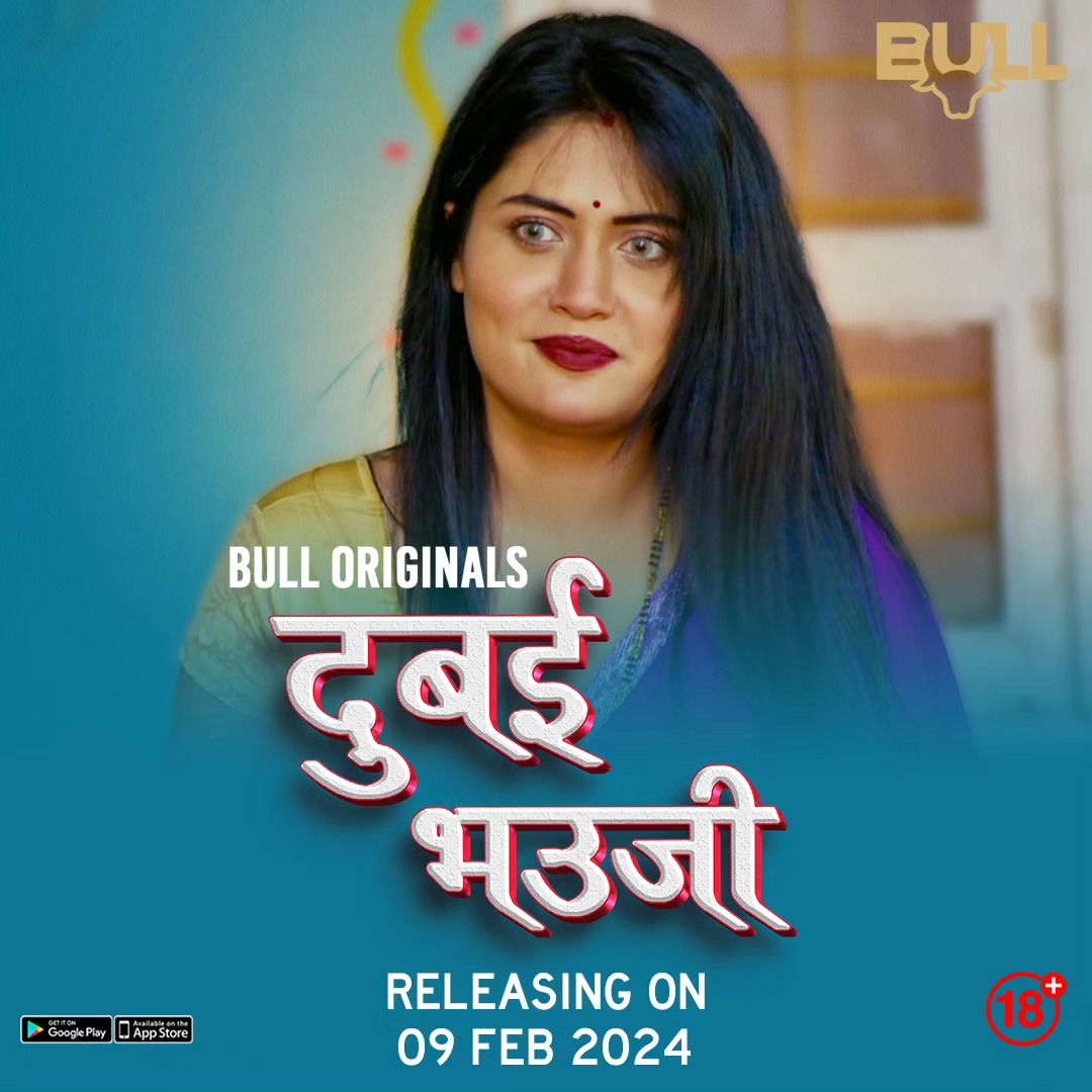 Dubai Bhauji (Season 01) Part 01 (2024) Hindi BullApp WEB Series HDRip 720p 480p