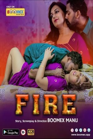 Fire (2024) S01E01 Hindi BoomEX WEB Series HDRip 720p 480p