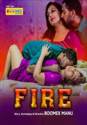 Fire S01E02 (2024) Hindi BoomEX WEB Series HDRip 720p 480p