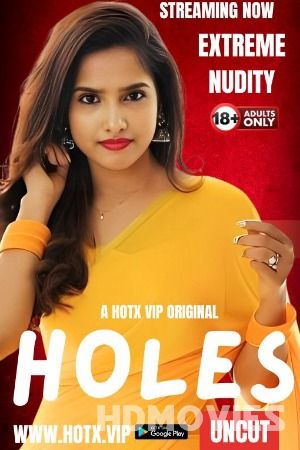 Holes UNCUT (2024) Hindi HotX
