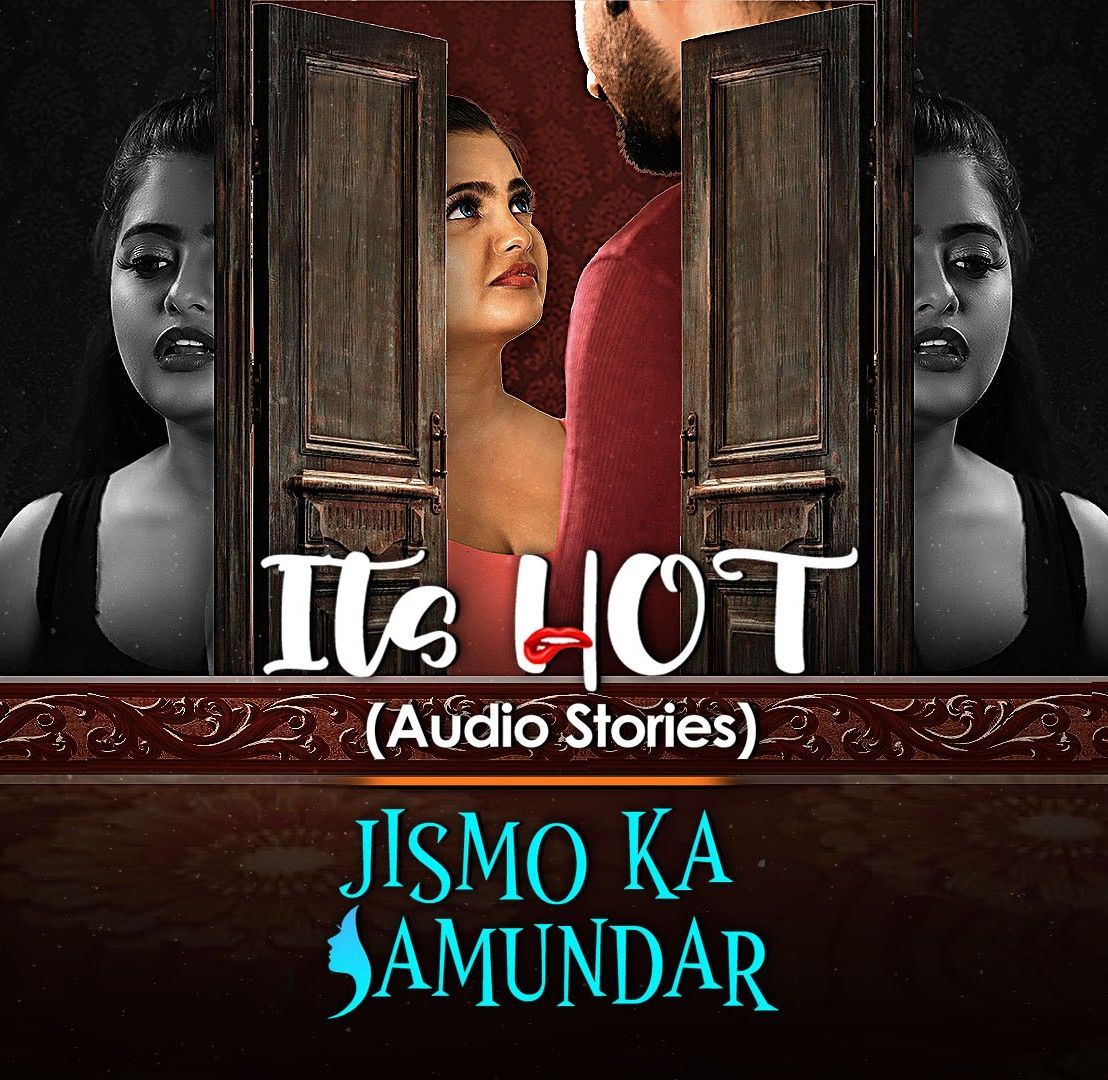 Jismo Ka Samundar (Its Hot) (2024) Hindi Audio Stories ULLU Short Film HDRip 720p 480p