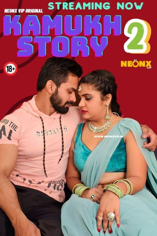Kamukh Story 2 (2024) NeonX Hindi Short Film HDRip 720p 480p