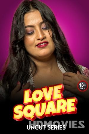 Love Square (2024) Hindi MeetX