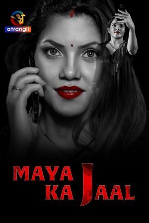 Maya Ka Jaal (2024) Season 01 Episodes 01 Hindi Web Series HDRip 720p 480p