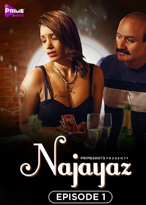Najayaz S01E01 (2024) Hindi PrimeShots Web Series HDRip 720p 480p