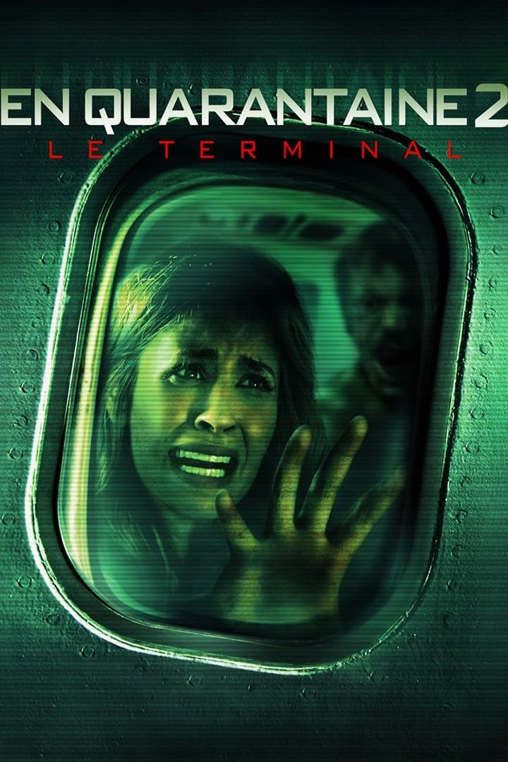 Quarantine 2 Terminal (2011) Hindi Dubbed ORG HDRip Full Movie 720p 480p