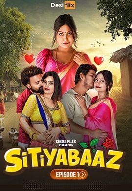 Sitiyabaaz S01E01 (2023) Hindi DesiFlix Web Series HDRip 720p 480p