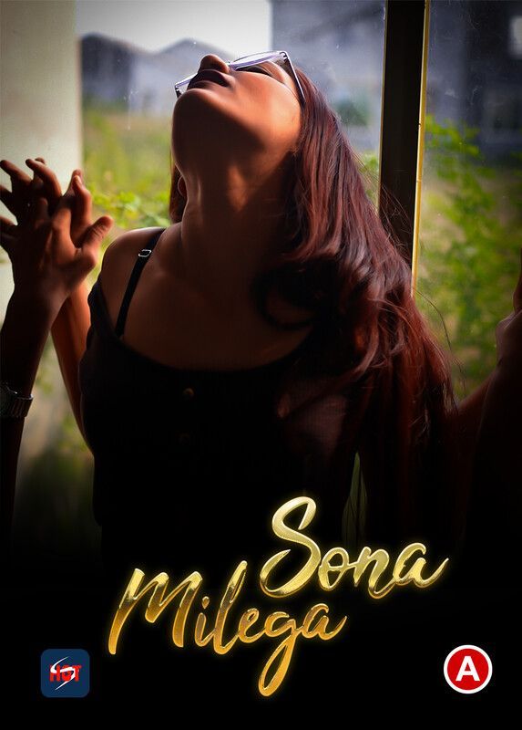 Sona Milega (2023) Hindi Hots Short Film HDRip 720p 480p