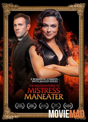 The Misadventures of Mistress Maneater 2020 English HDRip Full Movie 720p 480p