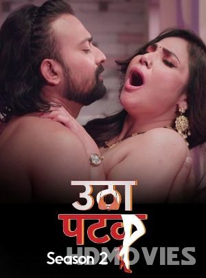 Utha Patak (2024) Hindi Season 02 Episodes 03 to 04 AltBalaji