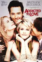 Addicted to Love poster