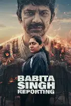 Babita Singh Reporting poster