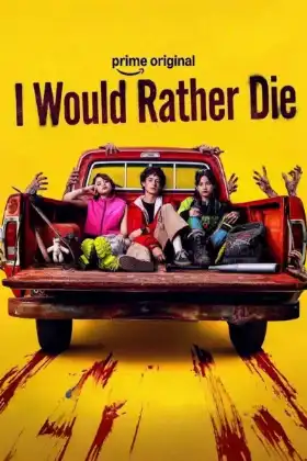 I Would Rather Die - Season 1 poster