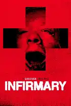 Infirmary poster